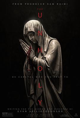 电影《不洁  The Unholy》（2021美国）--高清4K/1080P迅雷BT资源下载