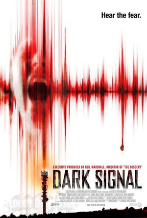 电影《黑暗信号  Dark Signal》（2016英国）--高清4K/1080P迅雷BT资源下载