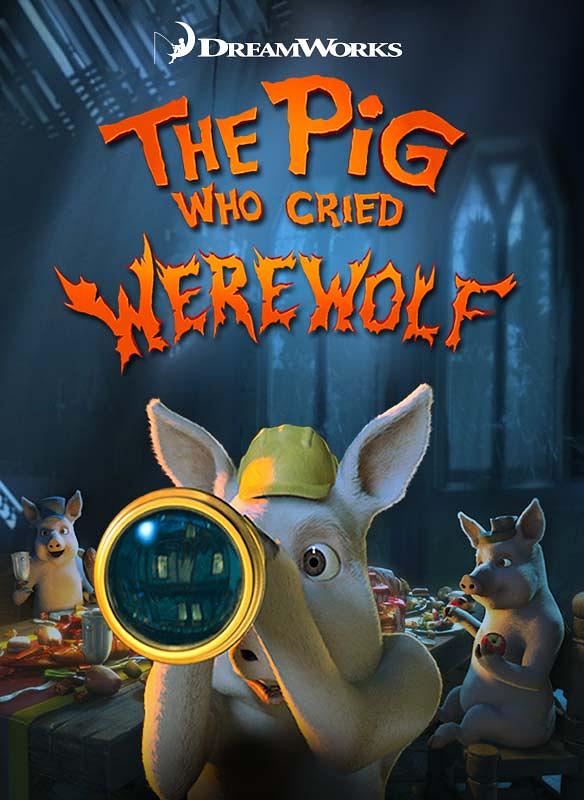 动漫《疑神疑鬼的小猪  The Pig Who Cried Werewolf》（2011美国）--高清4K/1080P迅雷BT资源下载