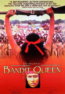 电影《土匪女王  Bandit Queen》（1994英国 / 印度）--高清4K/1080P迅雷BT资源下载