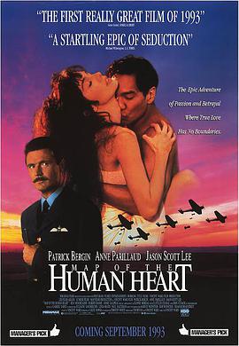 电影《心中的地图  Map of the Human Heart》（1992澳大利亚 / 英国 / 加拿大 / 法国）--高清4K/1080P迅雷BT资源下载