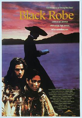 电影《黑袍  Black Robe》（1991加拿大 / 澳大利亚）--高清4K/1080P迅雷BT资源下载