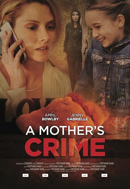 电影《母亲的罪行  A Mother's Crime》（2017美国）--高清4K/1080P迅雷BT资源下载