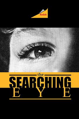 电影《探求的眼睛  The Searching Eye》（1964美国）--高清4K/1080P迅雷BT资源下载