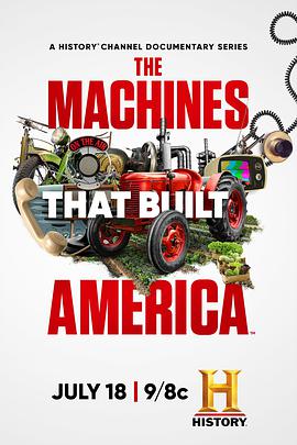 电视剧《造就美国的机器 第一季  The Machines That Built America》（2021美国）--高清4K/1080P迅雷BT资源下载