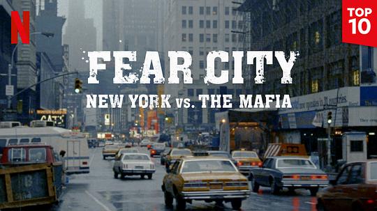 电视剧《恐惧之城：纽约黑帮覆灭录  Fear City: New York vs the Mafia》（2020美国）--高清4K/1080P迅雷BT资源下载