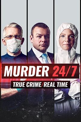 电视剧《谋杀调查实录 第一季  Murder 24/7》（2020英国）--高清4K/1080P迅雷BT资源下载