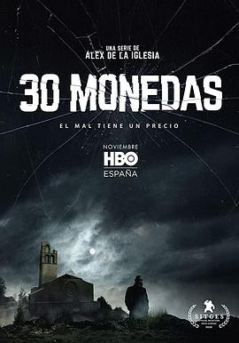 电视剧《30枚银币 第一季  30 Monedas》（2020西班牙）--高清4K/1080P迅雷BT资源下载