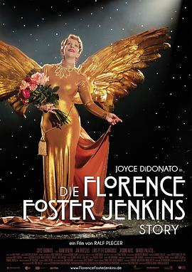 电影《The Florence Foster Jenkins Story》（2016德国）--高清4K/1080P迅雷BT资源下载