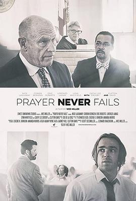 电影《有求必应  Prayer Never Fails》（2016美国）--高清4K/1080P迅雷BT资源下载