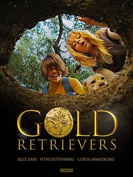 电影《金毛巡回猎犬  The Gold Retrievers: Legend of the Lost Treasure》（2010美国）--高清4K/1080P迅雷BT资源下载