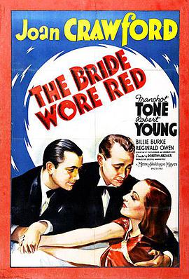 电影《红衣新娘  The Bride Wore Red》（1937美国）--高清4K/1080P迅雷BT资源下载