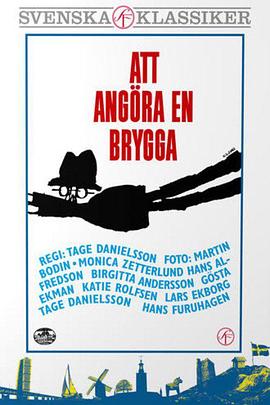 电影《Att angöra en brygga》（1965瑞典）--高清4K/1080P迅雷BT资源下载