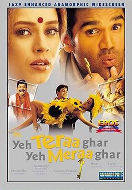 电影《Yeh Teraa Ghar Yeh Meraa Ghar》（2001印度）--高清4K/1080P迅雷BT资源下载