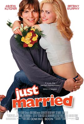 电影《新婚告急  Just Married》（2003美国 / 德国）--高清4K/1080P迅雷BT资源下载