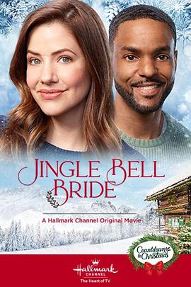 电影《圣诞新娘  Jingle Bell Bride》（2020美国）--高清4K/1080P迅雷BT资源下载