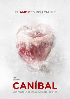 电影《食人恋  Caníbal》（2013西班牙 / 罗马尼亚 / 俄罗斯 / 法国）--高清4K/1080P迅雷BT资源下载