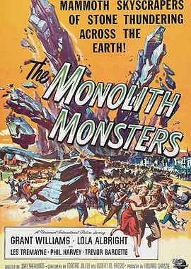 电影《巨石怪  The Monolith Monsters》（1957美国）--高清4K/1080P迅雷BT资源下载