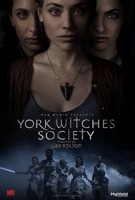 电影《约克女巫会  York Witches' Society》（2022英国）--高清4K/1080P迅雷BT资源下载