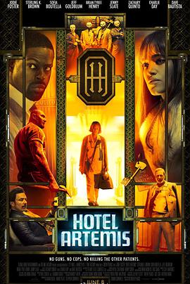 电影《阿尔忒弥斯酒店  Hotel Artemis》（2018美国 / 英国）--高清4K/1080P迅雷BT资源下载