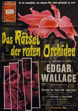 电影《红兰花之谜  Das Rätsel der roten Orchidee》（1962西德）--高清4K/1080P迅雷BT资源下载