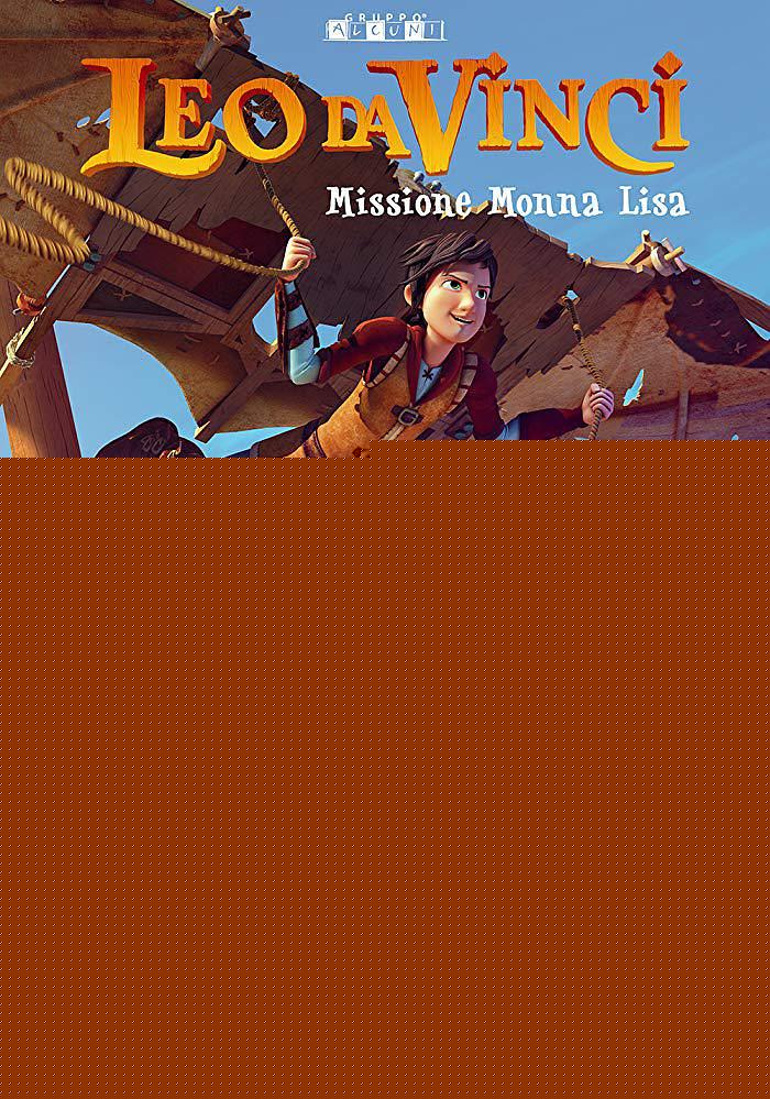 动漫《达芬奇大冒险:拯救蒙娜丽莎 Leo Da Vinci: Mission Mona Lisa》(2018意大利)--高清4K/1080P迅雷BT资源下载 动漫《达芬奇大冒险:拯救蒙娜丽莎 Leo Da Vinci: Mission Mona Lisa》(2018意大利)--高清4K/1080P迅雷BT资源下载