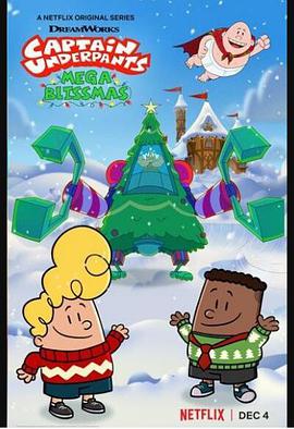 动漫《内裤超人幸福节大冒险  Captain Underpants: Mega Blissmas》（2020美国）--高清4K/1080P迅雷BT资源下载