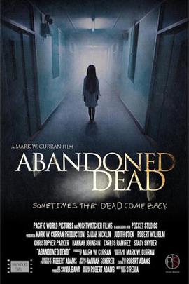 电影《Abandoned Dead》（2015美国）--高清4K/1080P迅雷BT资源下载