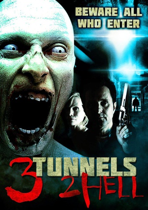 电影《3 Tunnels 2 Hell》（2014美国）--高清4K/1080P迅雷BT资源下载