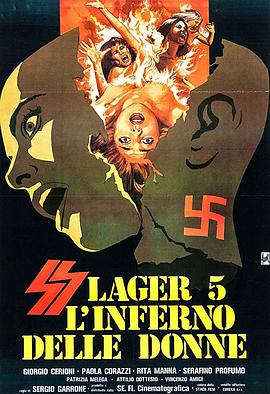 电影《纳粹美女集团监禁  SS Lager 5: L'inferno delle donne》（1977意大利）--高清4K/1080P迅雷BT资源下载