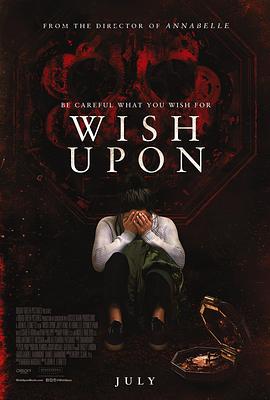 电影《许愿  Wish Upon》（2017美国）--高清4K/1080P迅雷BT资源下载