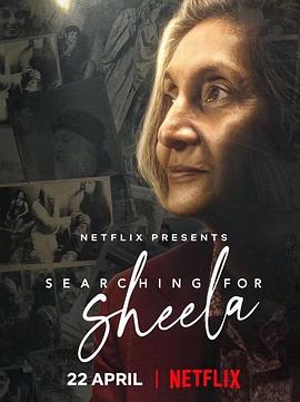 纪录片《寻找席拉  Searching for Sheela》（2021印度）--高清4K/1080P迅雷BT资源下载