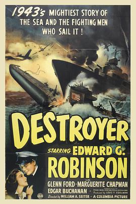 电影《毁灭舰潜艇大决战(港)  Destroyer》（1943美国）--高清4K/1080P迅雷BT资源下载