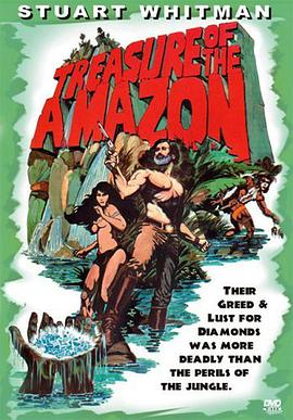 电影《亚马逊探宝  The Treasure of the Amazon》（1985墨西哥）--高清4K/1080P迅雷BT资源下载