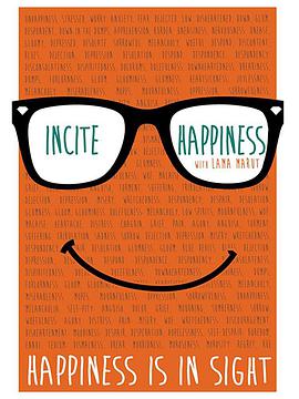 纪录片《Incite Happiness》（2018美国）--高清4K/1080P迅雷BT资源下载
