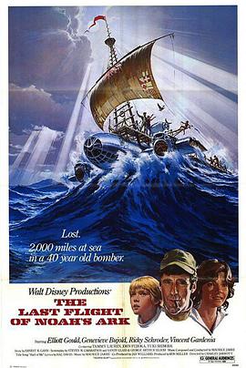 电影《最后的诺亚方舟  The Last Flight of Noah's Ark》（1980美国）--高清4K/1080P迅雷BT资源下载