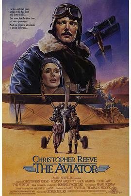 电影《天赐机缘  The Aviator》（1985美国）--高清4K/1080P迅雷BT资源下载