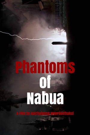 电影短片《纳布亚魅影  Phantoms of Nabua》（2009泰国 / 德国 / 英国）--高清4K/1080P迅雷BT资源下载