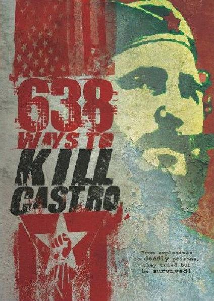 纪录片《暗杀卡斯特罗的638种方法  638 Ways to Kill Castro》（2006英国）--高清4K/1080P迅雷BT资源下载