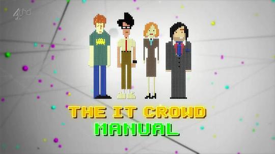 纪录片《IT狂人说明书  The IT Crowd Manual》（2013英国）--高清4K/1080P迅雷BT资源下载