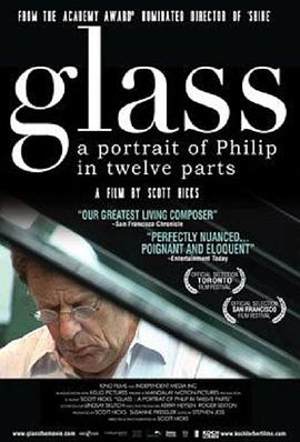 纪录片《格拉斯十二乐章  Glass: A Portrait of Philip in Twelve Parts》（2007澳大利亚 / 美国）--高清4K/1080P迅雷BT资源下载