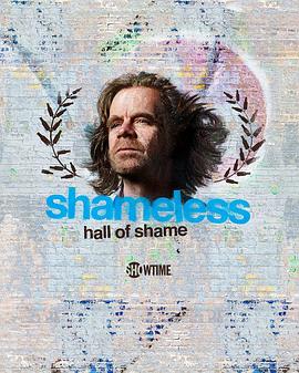 电视剧《无耻家庭之无耻堂  Shameless Hall of Shame》（2020美国）--高清4K/1080P迅雷BT资源下载