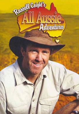 电视剧《Russell Coight's All Aussie Adventures Season 1  Russell Coight's All Aussie Adventures》（2001澳大利亚）--高清4K/1080P迅雷BT资源下载