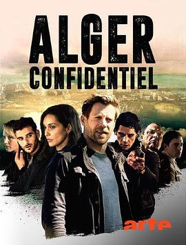 电视剧《Algiers Confidential》（2022德国）--高清4K/1080P迅雷BT资源下载