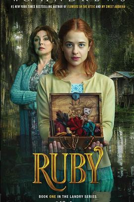 电视剧《鲁比  V.C. Andrews' Ruby》（2021美国）--高清4K/1080P迅雷BT资源下载