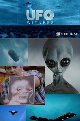 电视剧《不明飞行物见证人 第一季  UFO Witness》（2021美国）--高清4K/1080P迅雷BT资源下载