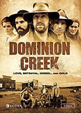 电视剧《Dominion Creek Season 1  Dominion Creek》（2015爱尔兰）--高清4K/1080P迅雷BT资源下载