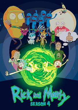 电视剧《瑞克和莫蒂 第四季  Rick and Morty》（2019美国）--高清4K/1080P迅雷BT资源下载