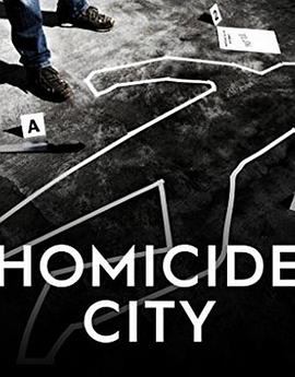 电视剧《Homicide City》（2018美国）--高清4K/1080P迅雷BT资源下载