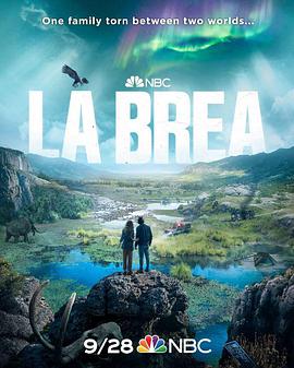 电视剧《拉布雷亚 第一季  La Brea》（2021美国）--高清4K/1080P迅雷BT资源下载